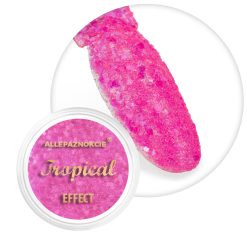 Tropical Effect n.10